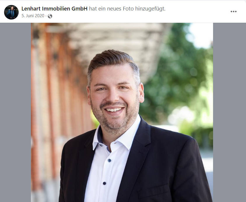 Ein Facebook-Beitrag der Firma Lenhart Immobilien. Man sieht Herr Lenhart auf einem professionellen Foto im Anzug in die Kamera grinsen.
